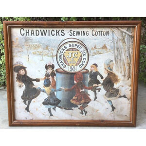 Vintage Framed Chadwicks Sewing Cotton Print Sign Wood Frame Spool Girl 21" 798A